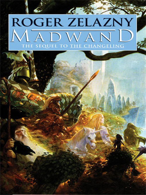 Title details for Madwand by Roger Zelazny - Wait list